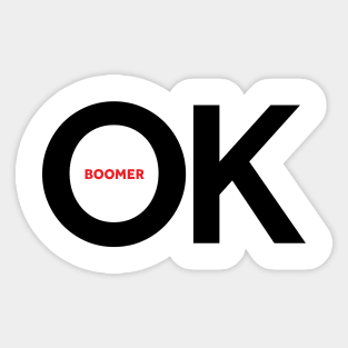 OK Boomer Sticker